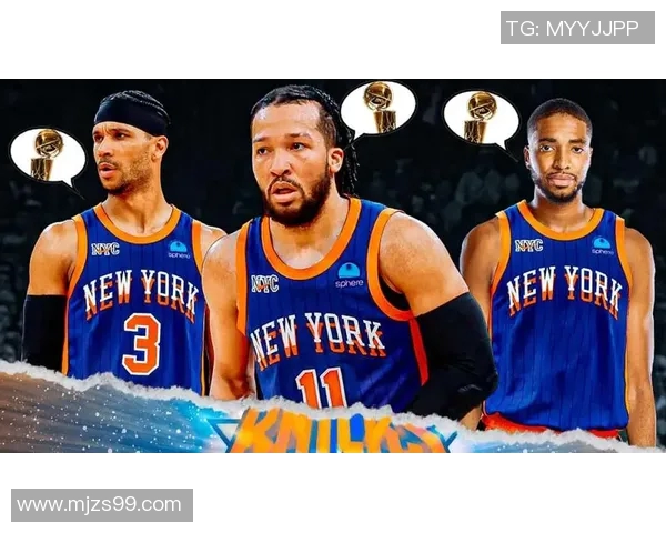 尼克斯黑马之谜揭秘布伦森与OG组合为何能创联盟最高净效率