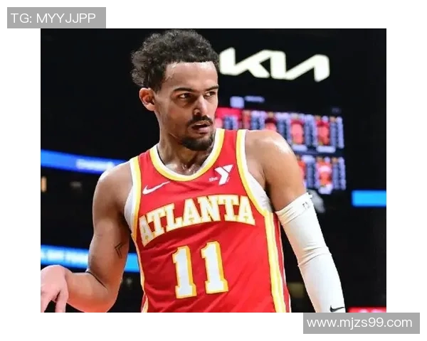 特雷杨引领新时代篮球风潮展现超凡技术与领导力