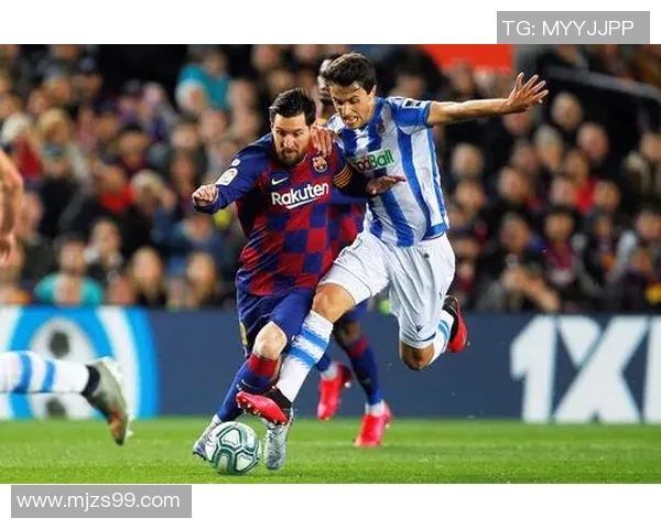 巴萨与皇家社会全场激战回顾球员表现与战术分析尽在其中